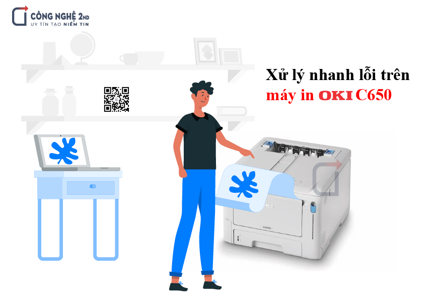 Sửa nhanh những lỗi máy in OKI C650n hay gặp tại nhà bạn