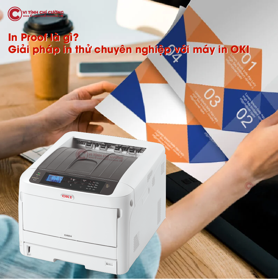In Proof là gì? Giải pháp in thử chuyên nghiệp với máy in OKI