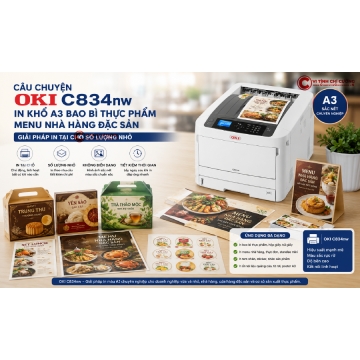 OKI C650 – C834nw – Pro9431dn: Chọn Máy In Giấy Dày Phù Hợp Cho Bao Bì & Menu Thực Phẩm