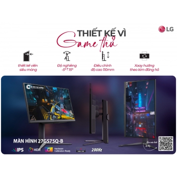 Màn hình Gaming LG 27GS75Q-B UltraGear IPS QHD 200Hz 1ms được ra đời dành cho các Game thủ.