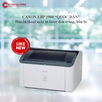 Canon LBP 2900 – Huyền thoại máy in laser đen trắng, bền bỉ – ứng dụng đa năng ngoài văn phòng